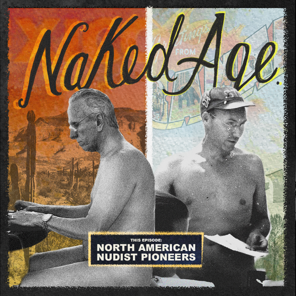 Naked Age – North American Nudist Pioneers